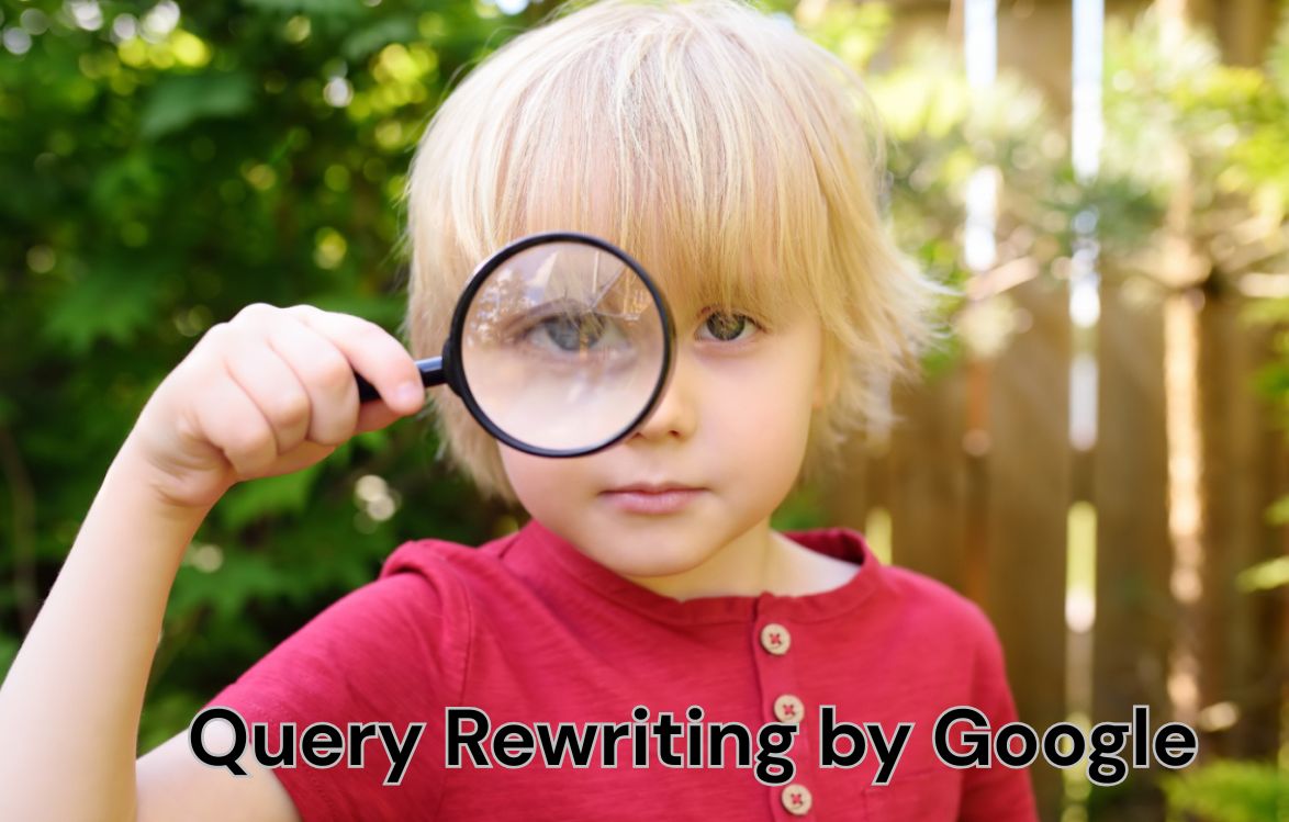 Query Rewriting by Google: Why Your Blog Ranks for Unexpected Keywords