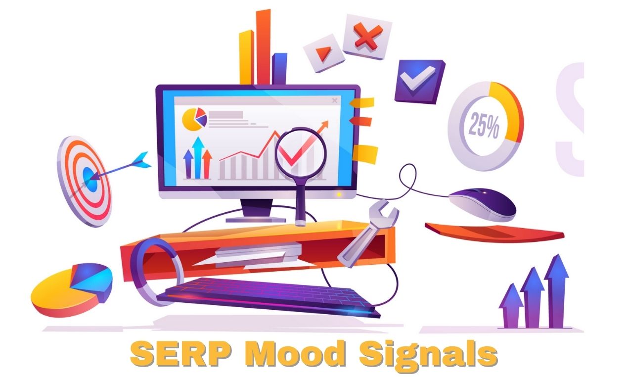SERP Mood Signals: Why Google Ranks Pages Based on User Emotion Patterns